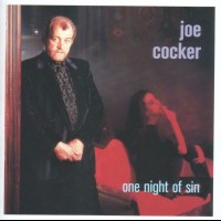 JOE COCKER - ONE NIGHT OF SIN - 