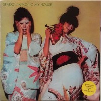 SPARKS - KIMONO MY HOUSE - Меломания