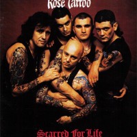 ROSE TATTOO - SCARRED FOR LIFE - ���������