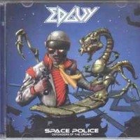 EDGUY - SPACE POLICE - DEFENDERS OF THE CROWN - 