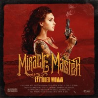 MIRACLE MASTER - TATTOOED WOMAN - 