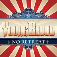 YOUNGBLOOD - NO RETREAT - ���������