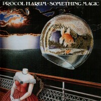 PROCOL HARUM - SOMETHING MAGIC - 