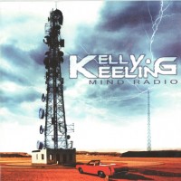 KELLY KEELING - MIND RADIO - ���������