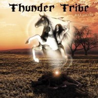 THUNDER TRIBE - WAR CHANT - ���������