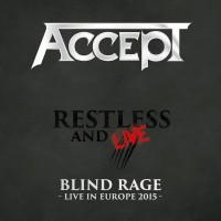 ACCEPT - RESTLESS AND LIVE (BLIND RAGE - LIVE IN EUROPE) (digipak) - 