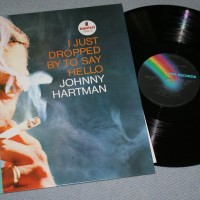 JOHNNY HARTMAN - I JUST DROPPED BY TO SAY HELLO - ���������