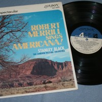 STANLEY BLACK & LONDON FESTIVAL ORCHESTRA/ ROBERT MERRILL - ROBERT MERRILL SINGS AMERICANA! - ���������