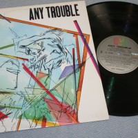 ANY TROUBLE - ANY TROUBLE - ���������