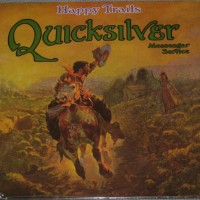 QUICKSILVER MESSENGER SERVICE - HAPPY TRAILS - Меломания