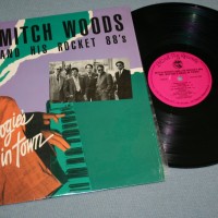 MITCH WOODS AND HIS ROCKET 88'S - MR.BOOGIES BACK IN TOWN - 
