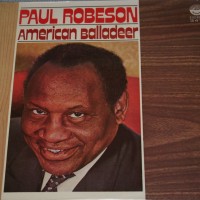 PAUL ROBESON - AMERICAN BALLADEER (a) - ���������