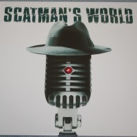 SCATMAN JOHN - SCATMAN'S WORLD - ���������