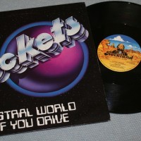 ROCKETS - ASTRAL WORLD/ IF YOU DRIVE (single) - ���������