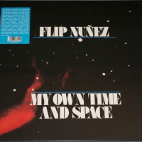 FLIP NUNEZ - MY OWN TIME AND SPACE - 