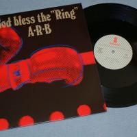 A.R.B. - GOD BLESS THE "RING" - 