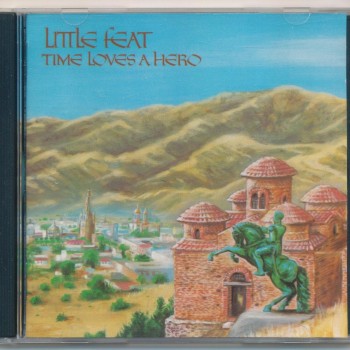 LITTLE FEAT - TIME LOVES A HERO - 