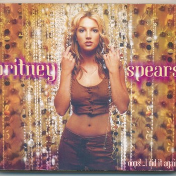 BRITNEY SPEARS - OOPS!... I DID IT AGAIN - 