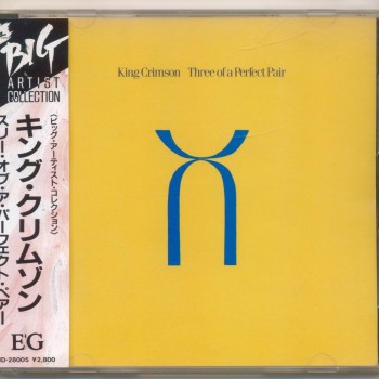 KING CRIMSON - THREE OF A PERFECT PAIR - 