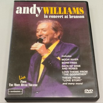 ANDY WILLIAMS - IN CONCERT AT BRANSON. LIVE FROM THE MOON RIVER THEATRE - Меломания