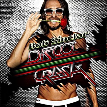 BOB SINCLAR - DISCO CRASH - 