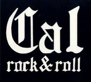 CAL ROCK & ROLL - HOMEGROWN (digipack) - 