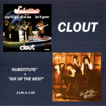 CLOUT - SUBSTITUTE + SIX OF THE BEST - 