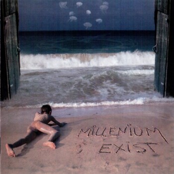 MILLENIUM - EXIST - 