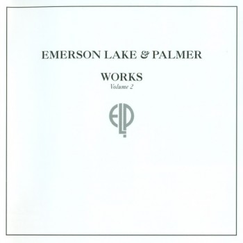 EMERSON, LAKE & PALMER - WORKS VOLUME 2 - 