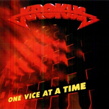 KROKUS - ONE VICE AT A TIME - 