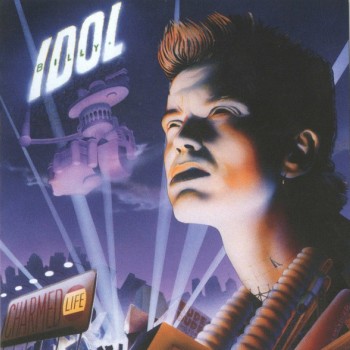 BILLY IDOL - CHARMED LIFE - 