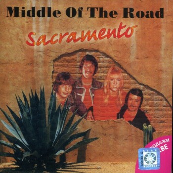 MIDDLE OF THE ROAD - SACRAMENTO - 