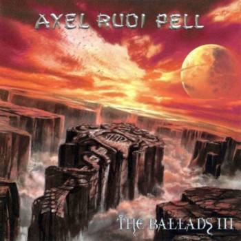 AXEL RUDI PELL - THE BALLADS III - 