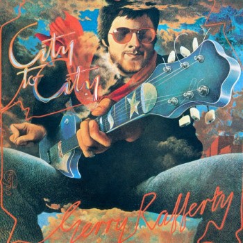 GERRY RAFFERTY - CITY TO CITY - 