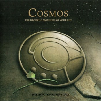 COSMOS - THE DECIDING MOMENTS OF YOUR LIFE - 