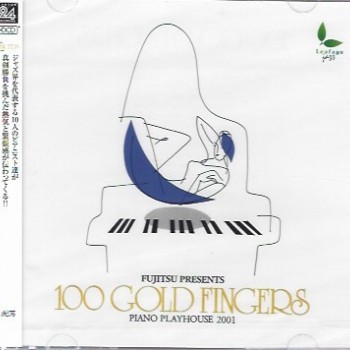 FUJITSU PRESENTS 100 GOLD FINGERS - PIANO PLAYHOUSE 2001 - VARIOURS ARTISTS - 