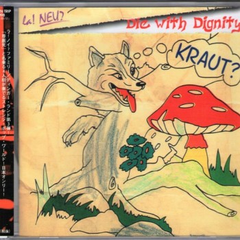DIE WITH DIGNITY - KRAUT ? - 