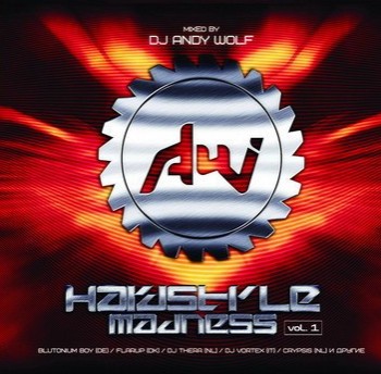 HARDSTYLE MADNESS VOL. 1 - MIXED BY DJ ANDY WOLF (digipak) - 