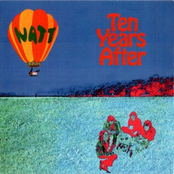 TEN YEARS AFTER - WATT - 