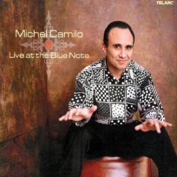 MICHEL CAMILO - LIVE AT THE BLUE NOTE (SACD) - 