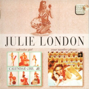 JULIE LONDON - CALENDAR GIRL / YOUR NUMBER PLEASE... - 