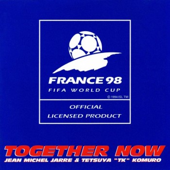 JEAN MICHEL JARRE & TETSUYA "TK" KOMURO - TOGETHER NOW (5 tracks) (single) - 