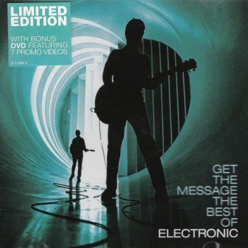 ELECTRONIC - GET THE MESSAGE - THE BEST OF ELECTRONIC (CD+DVD) - 