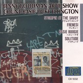 BENNY GOODMAN / ARTIE SHOW / COUNT BASIE / DUKE ELLINGTON - BENNY GOODMAN / ARTIE SHOW / COUNT BASIE / DUKE ELLINGTON - 