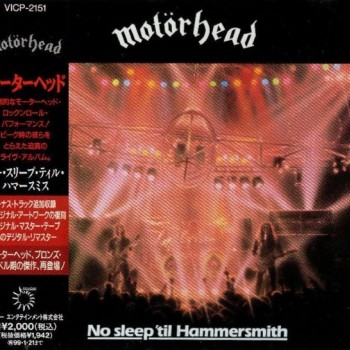 MOTORHEAD - NO SLEEP 'TIL HAMMERSMITH - 