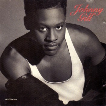 JOHNNY GILL - JOHNNY GILL - 