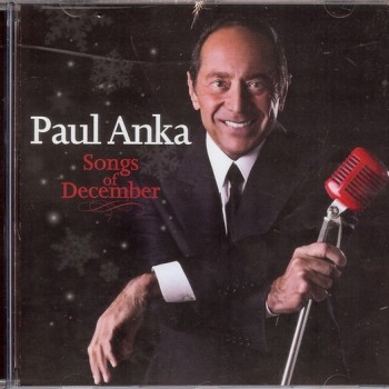 PAUL ANKA - SONGS OF DECEMBER - 