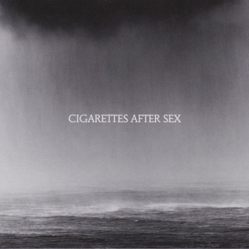 CIGARETTES AFTER SEX - CRY - 