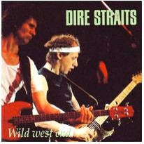 DIRE STRAITS - WILD WEST END - 