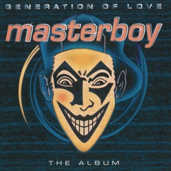 MASTERBOY - GENERATION OF LOVE - THE ALBUM - 